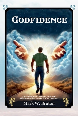 Godfidence by Bruton, Mark