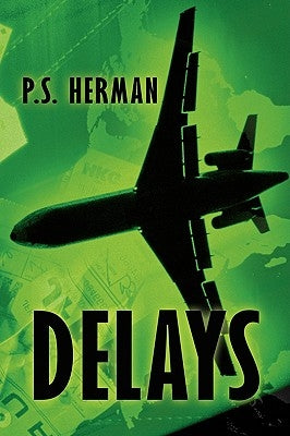 Delays by Herman, P. S.