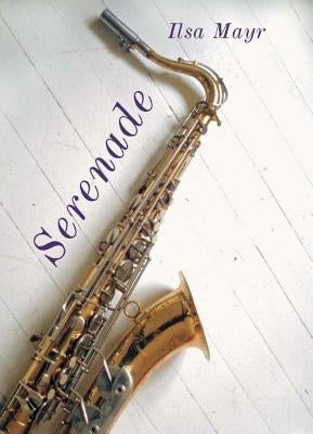Serenade by Mayr, Ilsa