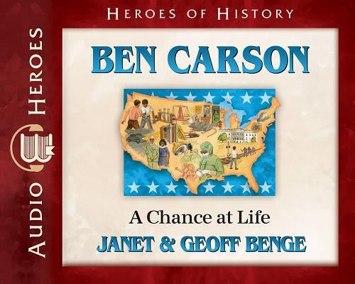 Ben Carson: A Chance at Life by Benge, Janet