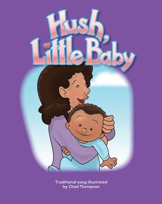 Hush, Little Baby by Thompson, Chad