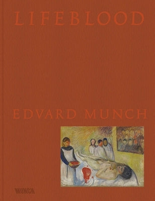 Lifeblood - Edvard Munch by Morehead, Allison