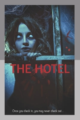 The Hotel: A Gothic Suspense Novel by Klein, Gretchen A.