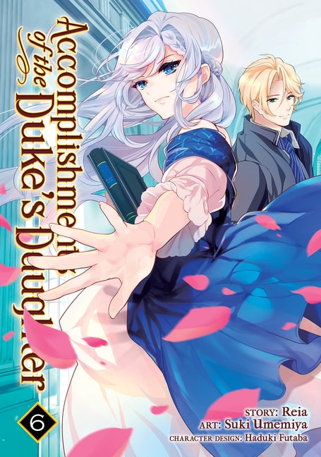 Accomplishments of the Duke's Daughter (Manga) Vol. 6 by Reia
