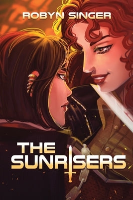 The Sunrisers by Singer, Robyn