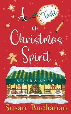 A Taste of Christmas Spirit by Buchanan, Susan