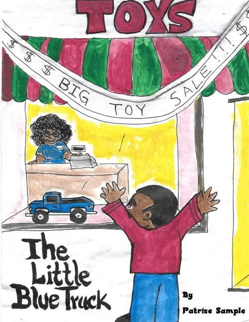 The Little Blue Truck by Donnelly Kendrick, Ramona