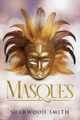 Masques by Smith, Sherwood