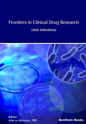 Frontiers in Clinical Drug Research - Anti-Cancer Agents: Volume 7 by -Ur-Rahman, Atta