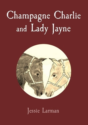 Champagne Charlie and Lady Jayne by Larman, Jessie
