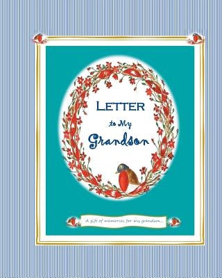 Letter to my Grandson: A Gift of Memories for My Grandson by Taylor, Nancy Simms