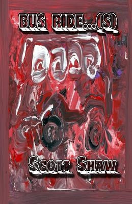 Bus Ride...(S) by Shaw, Scott