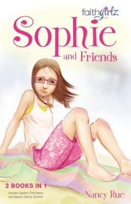Sophie and Friends by Rue, Nancy N.