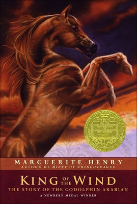 King of the Wind: The Story of the Godolphin Arabian by Henry, Marguerite