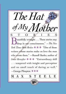 The Hat of My Mother by Steele, Max