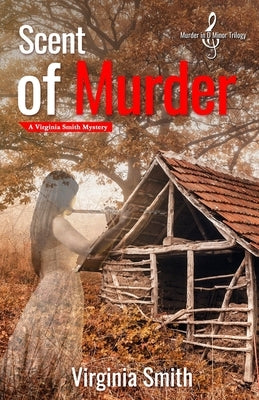 Scent of Murder by Smith, Virginia