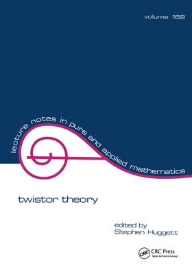 Twistor Theory by Huggett, Stephen