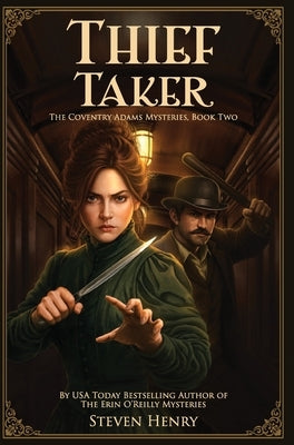 Thief Taker by Henry, Steven