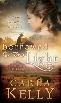 Borrowed Light by Kelly, Carla