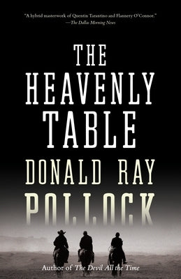 The Heavenly Table by Pollock, Donald Ray
