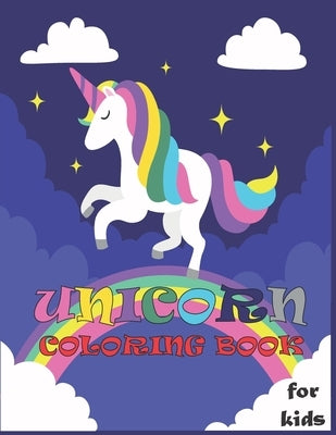 unicorn coloring book: for kids 4-8 years 8.5"x11" cover finish matte for girls and boys by Publishing, Kids Gift