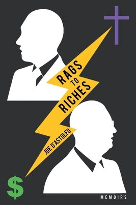 Rags To Riches by D'Astolfo, Joe