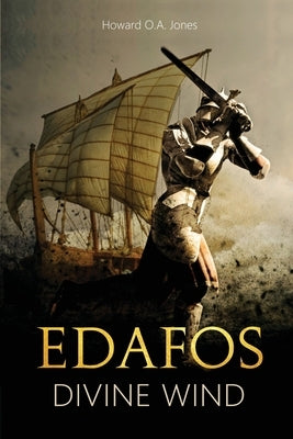 Edafos: Divine Wind by Jones, Howard O. a.