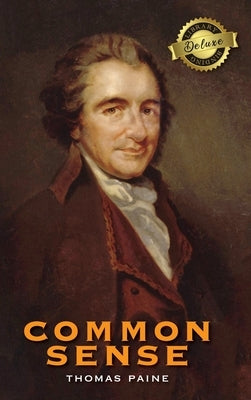 Common Sense (Deluxe Library Edition) by Paine, Thomas
