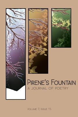 Pirene's Fountain, Volume 7 Issue 15 by Kaye, Ami