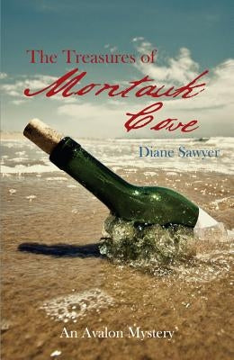 The Treasures of Montauk Cove by Sawyer, Diane