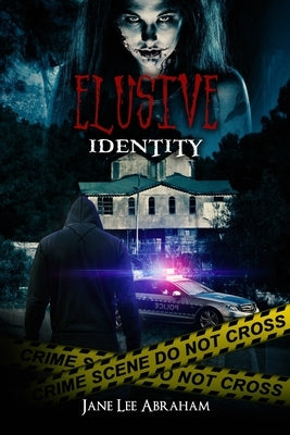 Elusive: Identity by Abraham, Jane Lee