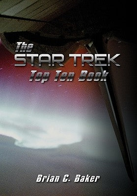The Star Trek Top Ten Book by Baker, Brian C.