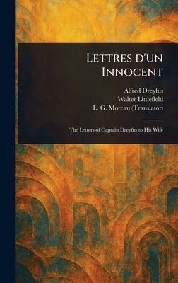 Lettres D'un Innocent by Dreyfus, Alfred