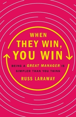When They Win, You Win by Laraway, Russ
