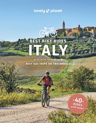Best Bike Rides Italy 1 by Planet, Lonely