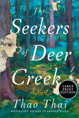 The Seekers of Deer Creek, by Thai, Thao