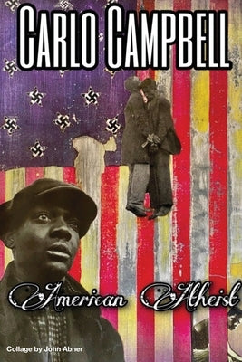 American Atheist by Campbell, Carlo