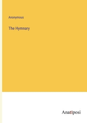The Hymnary by Anonymous