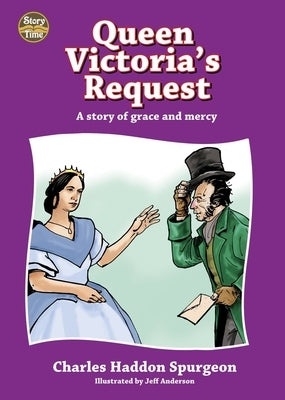Queen Victoria's Request by Spurgeon, Charles Haddon