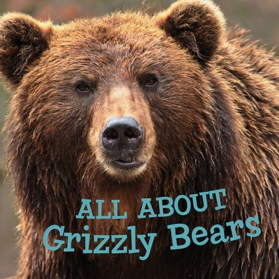 All about Grizzly Bears: English Edition by Hoffman, Jordan