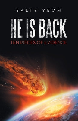 He Is Back: Ten Pieces of Evidence by Yeom, Salty