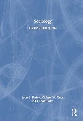 Sociology by Farley, John E.