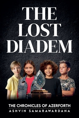 The Lost Diadem by Samarawardana, Ashvin