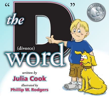 The D Word (Divorce) by Cook, Julia