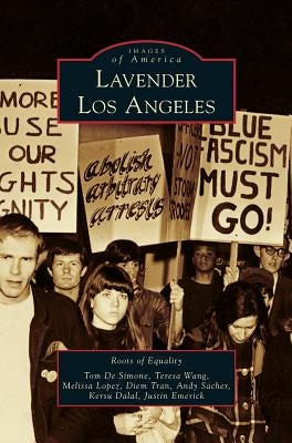 Lavender Los Angeles by Roots of Equality