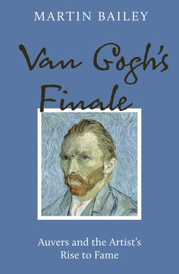 Van Gogh's Finale PB by Bailey, Martin