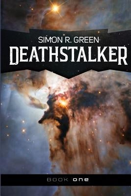 Deathstalker by Green, Simon R.