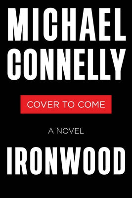 Ironwood by Connelly, Michael