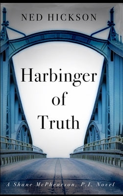 Harbinger of Truth by Hickson, Ned