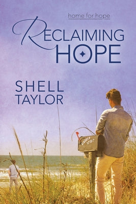 Reclaiming Hope by Taylor, Shell